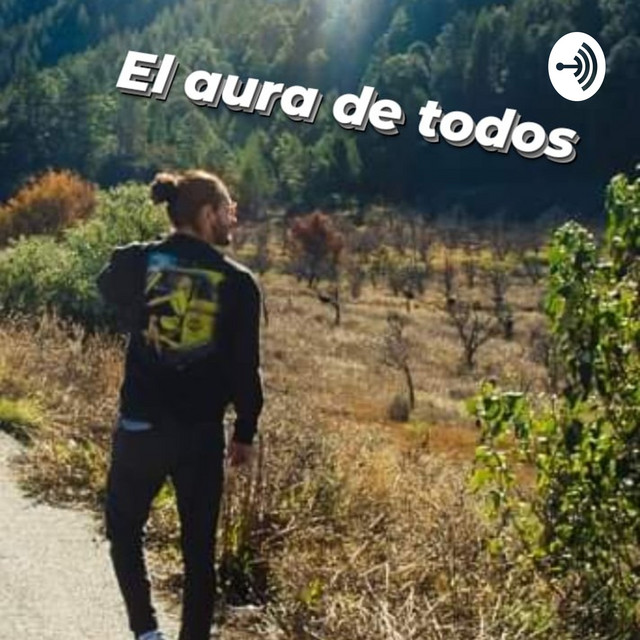 El aura de todos Podcast on Spotify