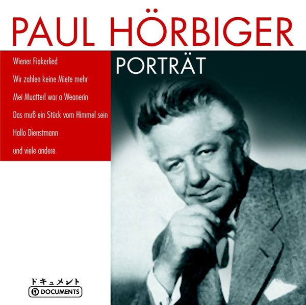 Paul Hörbiger Paul Hörbiger Porträt Songtexte, Lyrics