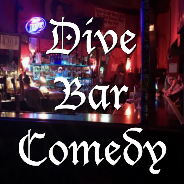Dive Bar Comedy Podcast on Spotify