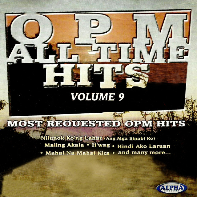 Most Requested OPM Hits OPM All Time Hits, Vol. 9 (Karaoke) by