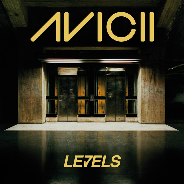 Levels, a song by Avicii on Spotify