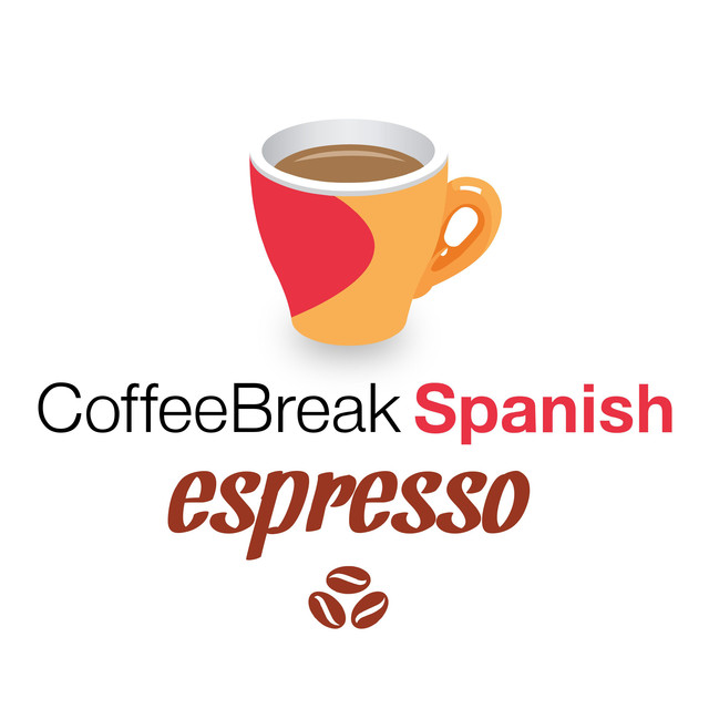 Coffee Break Spanish Espresso 001 Coffee Break Spanish Podcast on