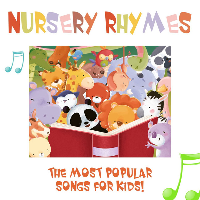 Nursery Rhymes The Most Popular Songs for Kids (With SingAlongs!) by