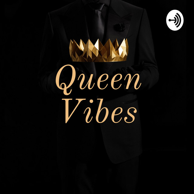 Queen Vibes Podcast on Spotify