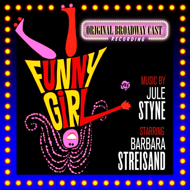 Funny Girl (Original Broadway Cast Recording) by Soundtrack/Cast Album