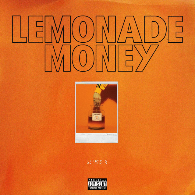 Lemonade Money by Glints Lyrics