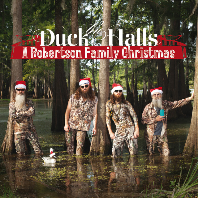 Duck The Halls A Robertson Family Christmas (International Version) by