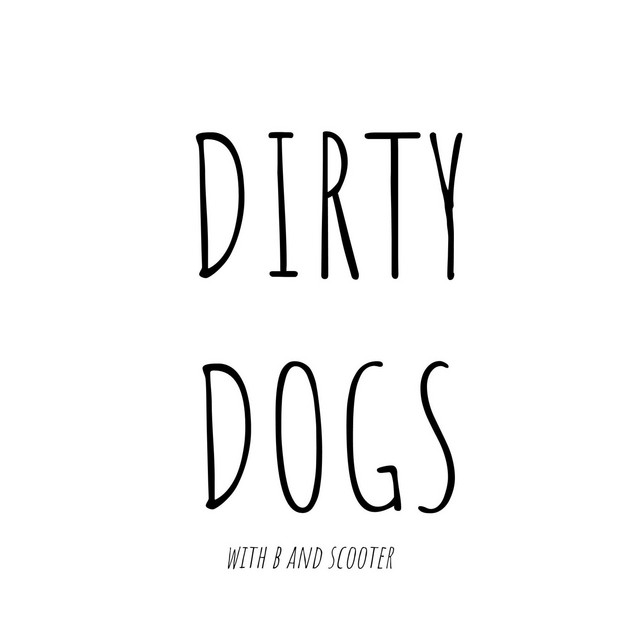 Dirty Dogs Podcast on Spotify