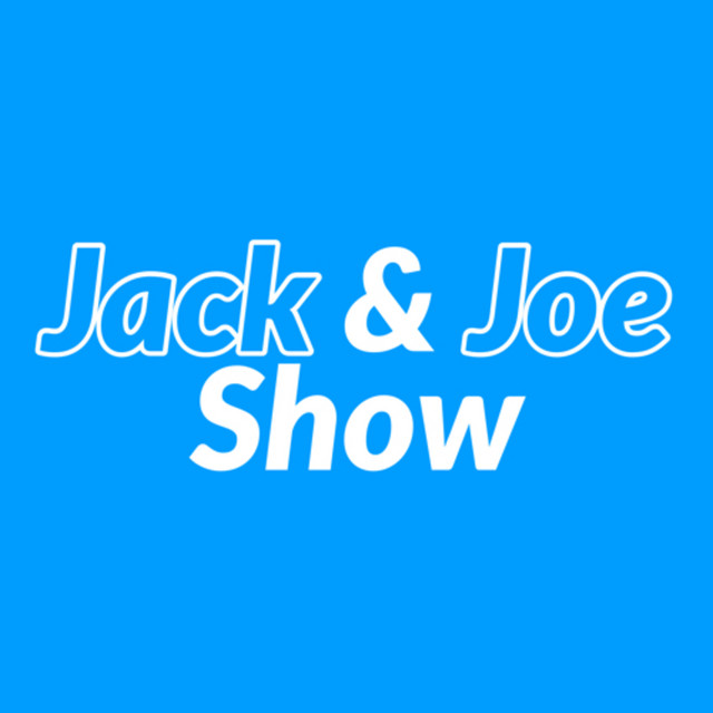 Jack and Joe Show Podcast on Spotify