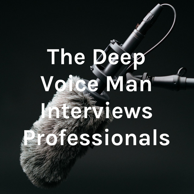 The Deep Voice Man Show Podcast on Spotify