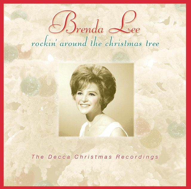 Rockin' Around The Christmas Tree Single Version, a song by Brenda