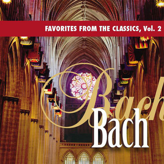 Favorites from the Classics, Vol. 2 Bach's Greatest Hits by Johann