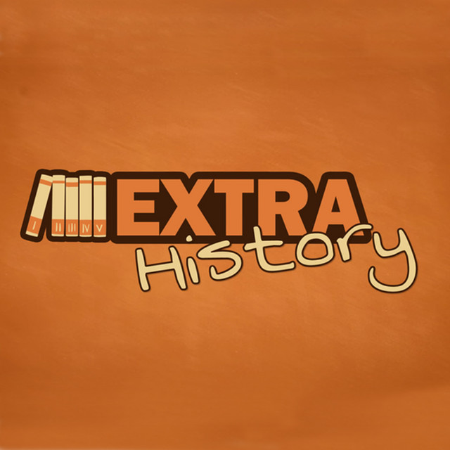 Extra History, An Extra Credits Podcast Podcast on Spotify