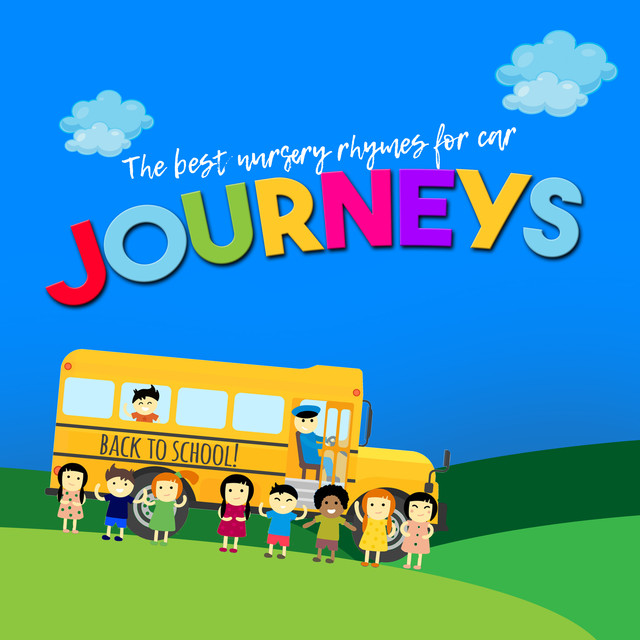 The Best Nursery Rhymes for Car Journeys by Nursery Rhymes and