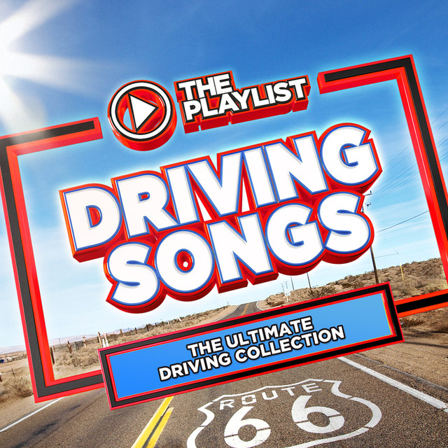 The Playlist Driving Songs by Various Artists on Spotify