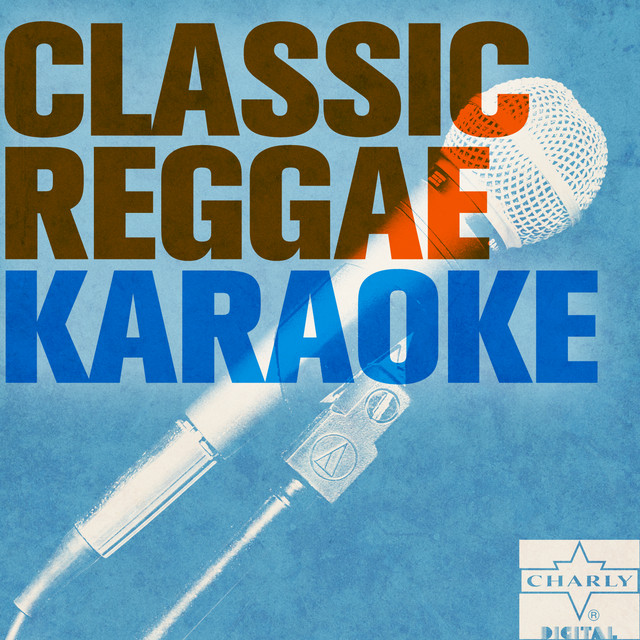 Classic Reggae Karaoke by Studio Group on Spotify