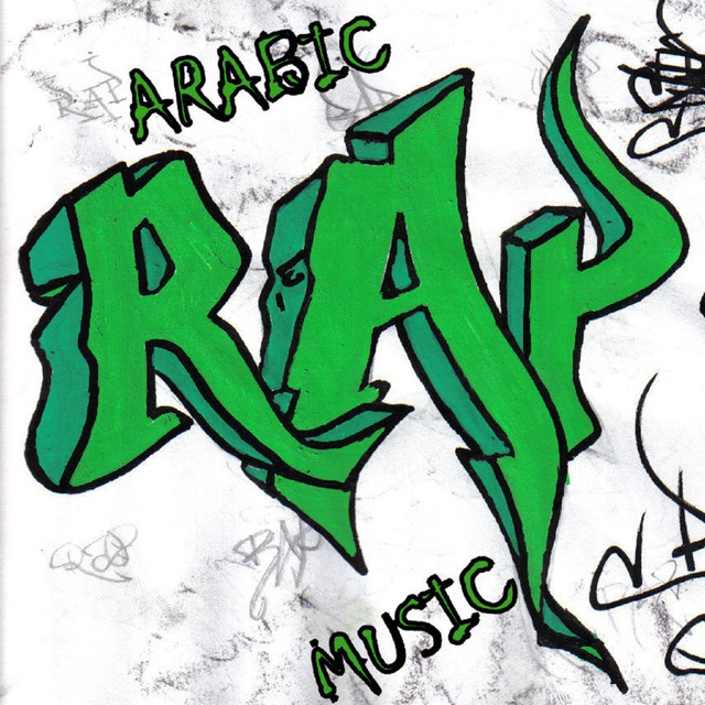 Arabic Rap Music by Various Artists on Spotify