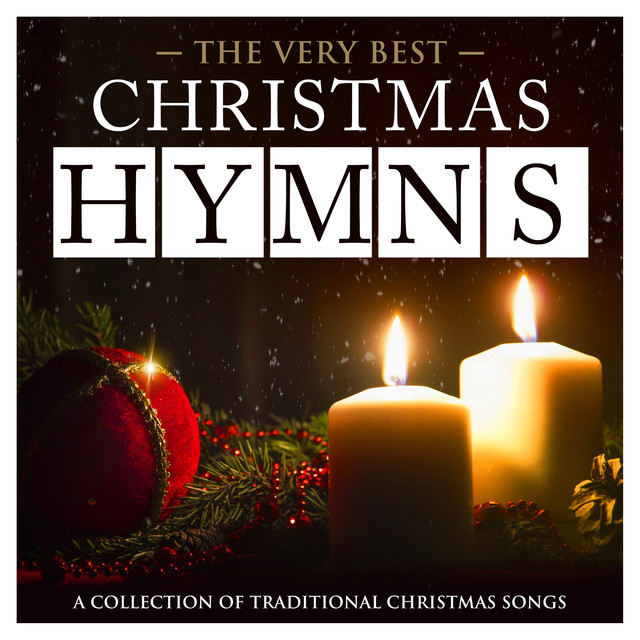 Christmas Hymns The Very Best A Collection of Traditional Christmas