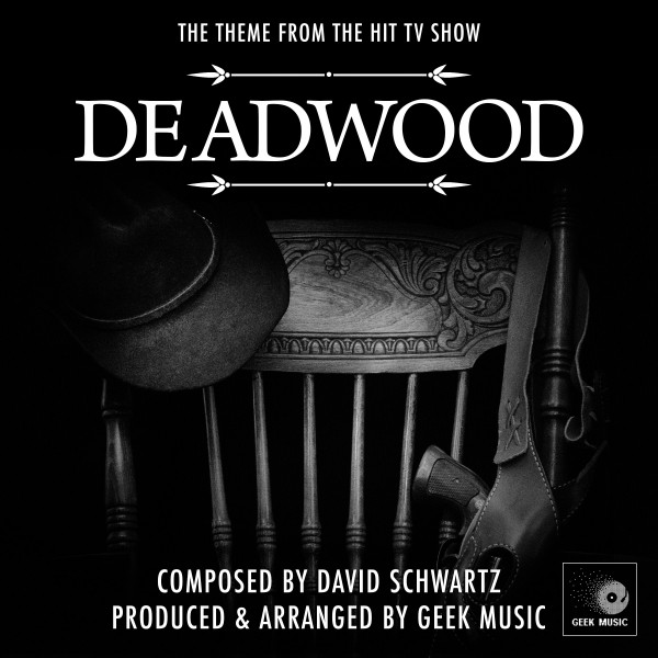 Deadwood Main Title Theme by Geek Music on Spotify