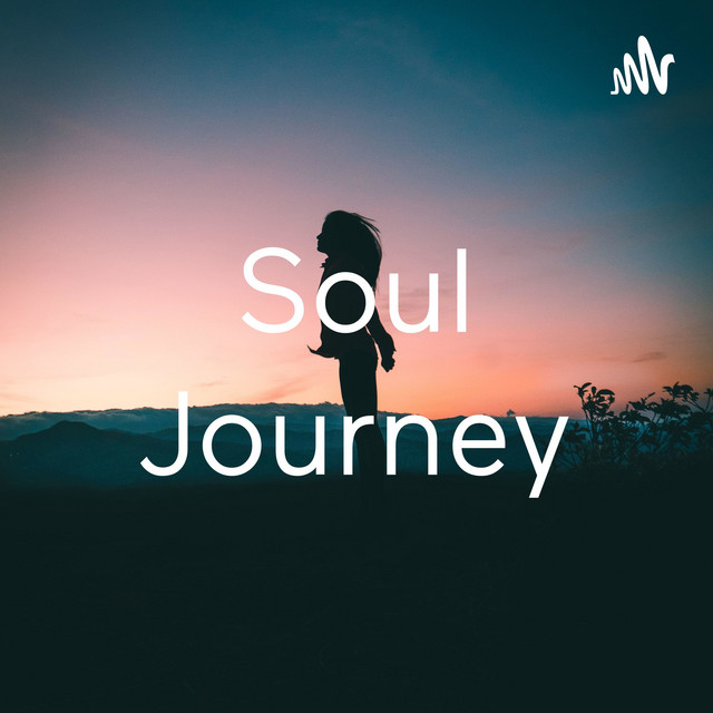 Soul Journey Podcast on Spotify