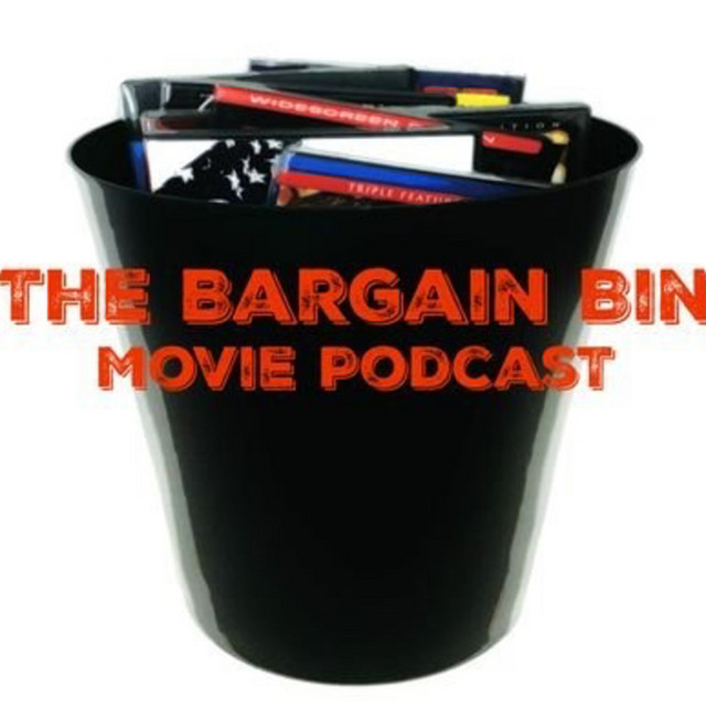 Bargain Bin Movie Podcast Podcast on Spotify