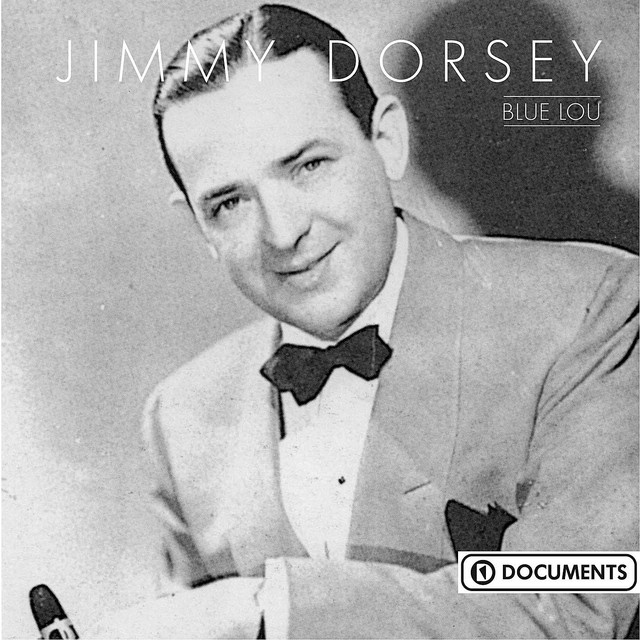Jimmy Dorsey Blue Lou Songtexte, Lyrics, Übersetzungen & Hörproben