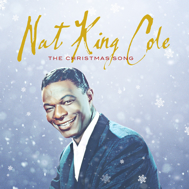 The Christmas Song by Nat King Cole on Spotify