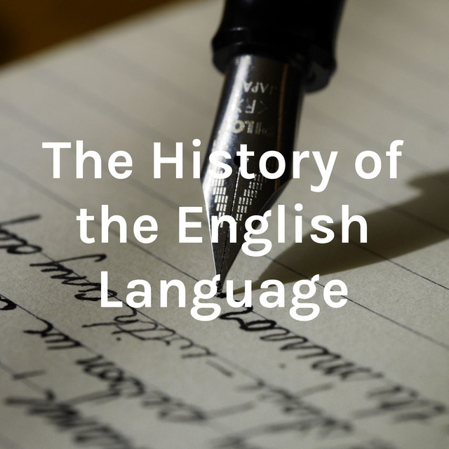 The History of the English Language Podcast on Spotify