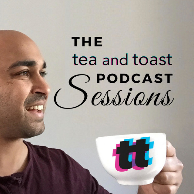 Tea and Toast Digital Podcast on Spotify