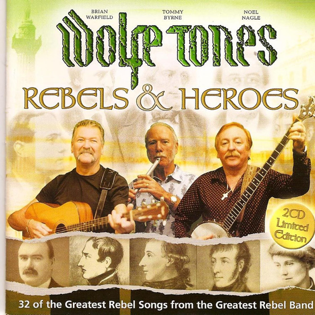 Rebels and Heroes by The Wolfe Tones on Spotify