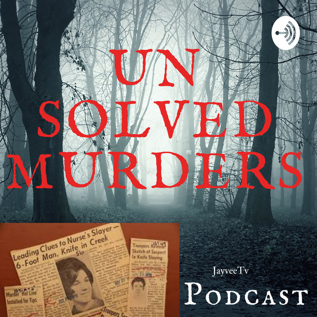 Unsolved Murders Podcast on Spotify