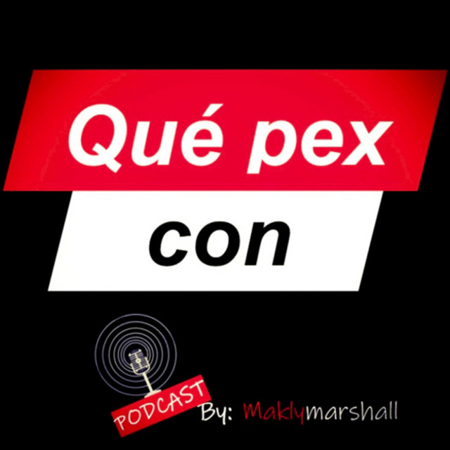Qué pex con Podcast on Spotify