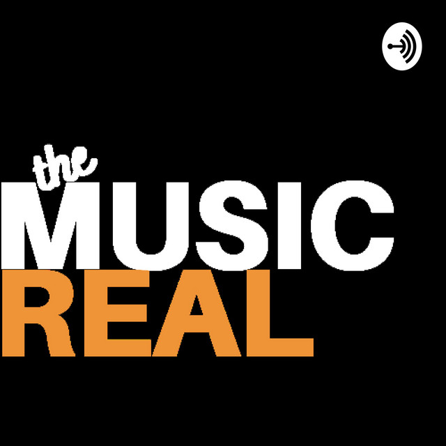 The Music Real Podcast on Spotify