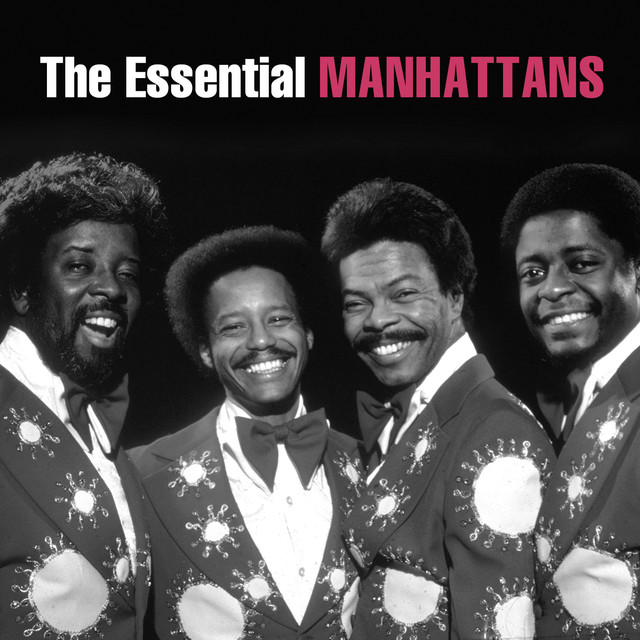 The Essential Manhattans by The Manhattans on Spotify