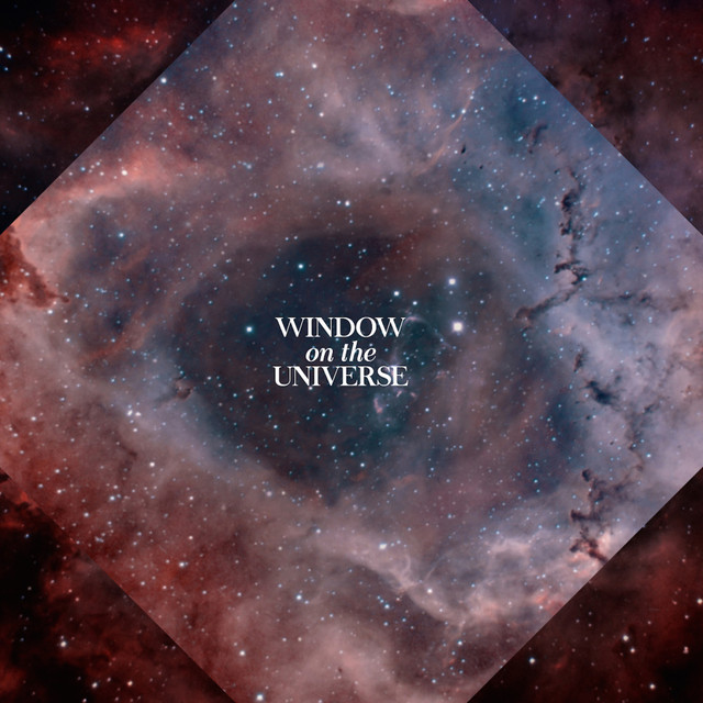 Window on the Universe by Melodysheep on Spotify