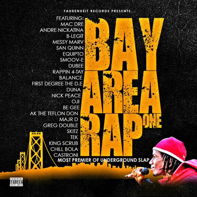 Bay Area Rap by Various Artists on Spotify