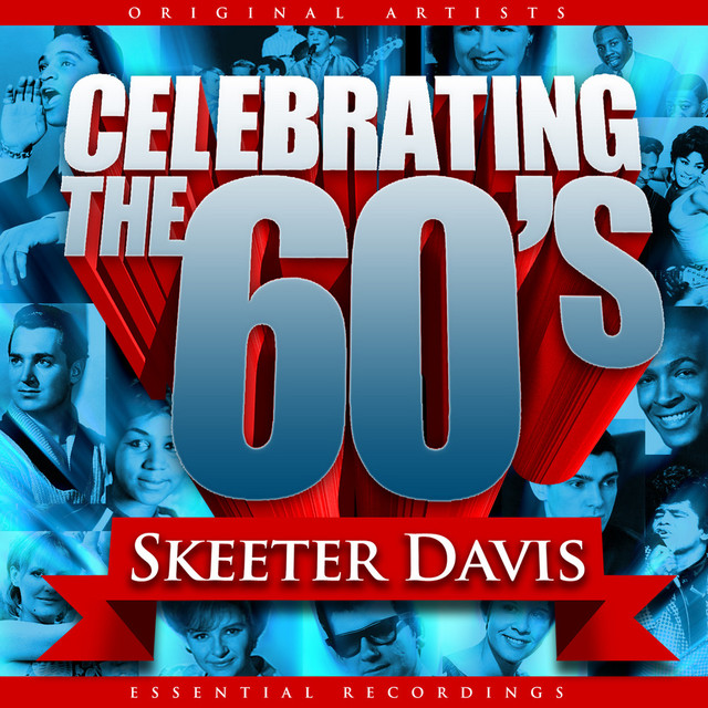 Little Bitty Tear Skeeter Davis/Porter Wagoner QQ音乐-千万正.