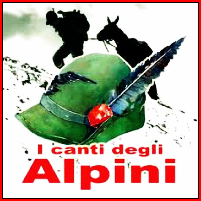 Quel mazzolin di fiori Canto degli alpini