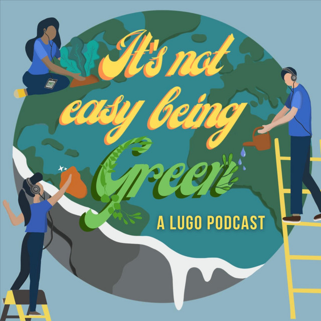 It's Not Easy Being Green Talking Sustainability Podcast on Spotify
