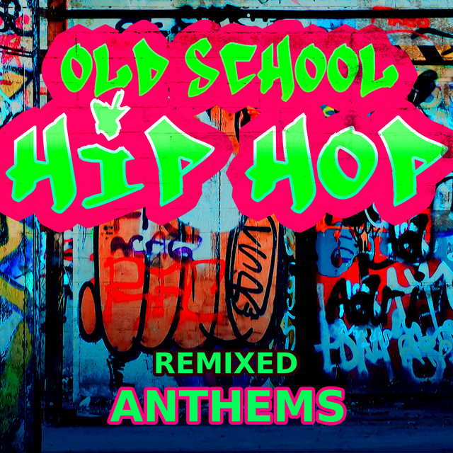 Old School Hip Hop Remixed Anthems by ReMix Kings on Spotify