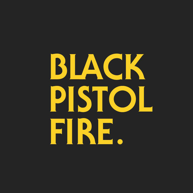 Black Pistol Fire mejores canciones · discografía · letras