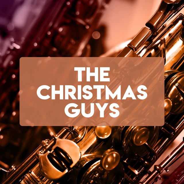 The Christmas Guys best songs · discography · lyrics