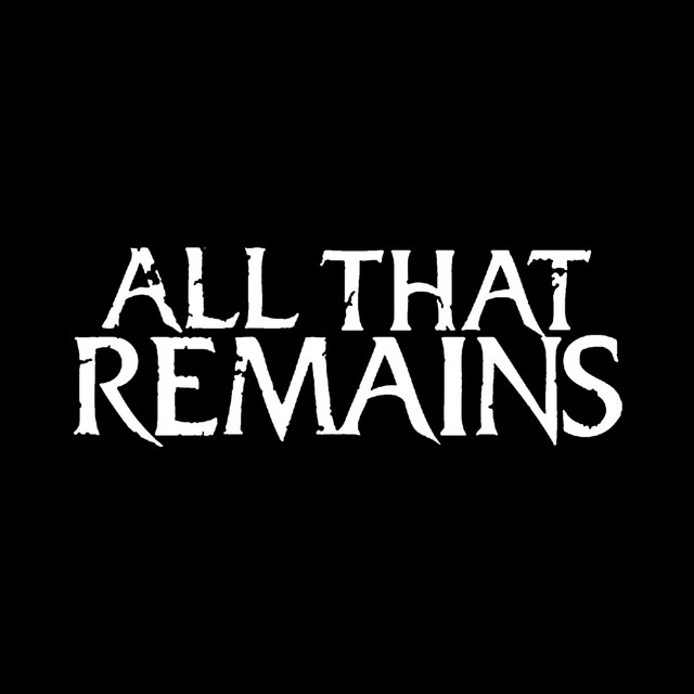 All That Remains best songs · discography · lyrics