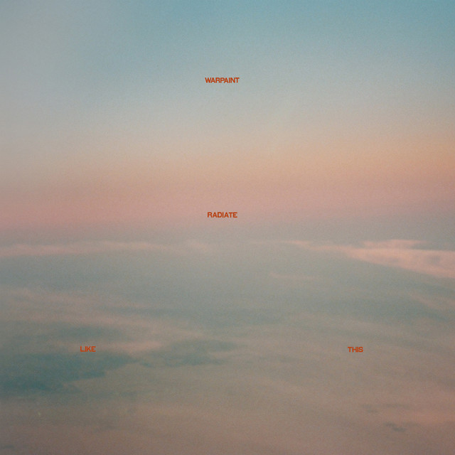 Warpaint best songs · discography · lyrics