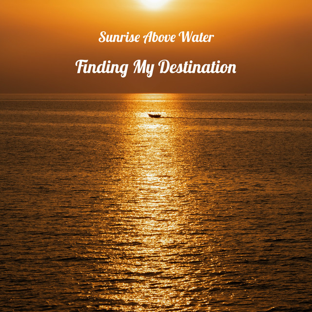 Sunrise Above Water Spotify