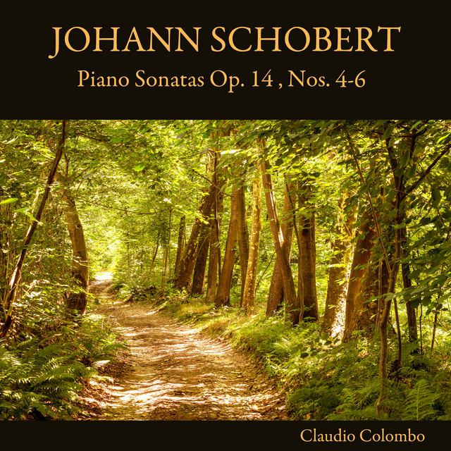 Johann Schobert Piano Sonatas, Op. 14, Nos. 46 Album by Johann