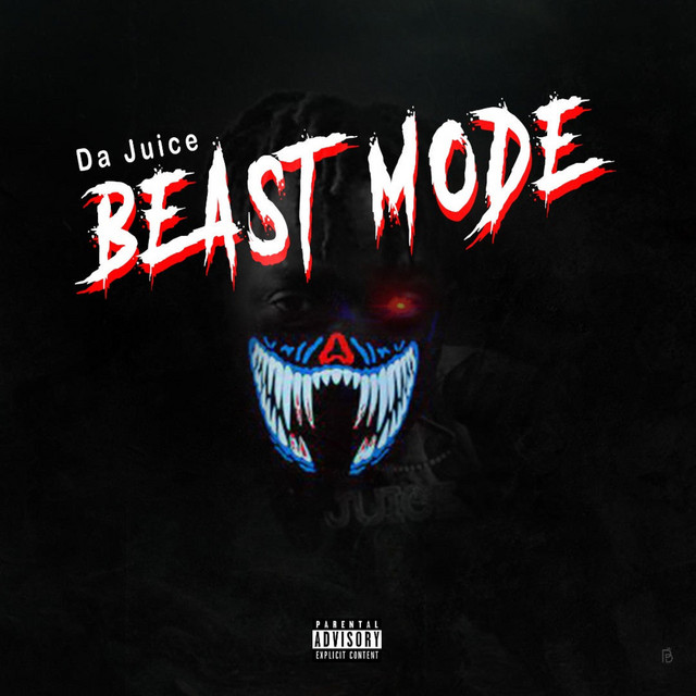 Beast Mode Single by Da Juice Spotify