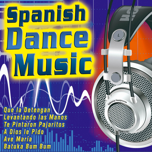 Spanish Dance Music Compilation by Various Artists Spotify