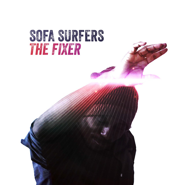 The Fixer Single by Sofa Surfers Spotify