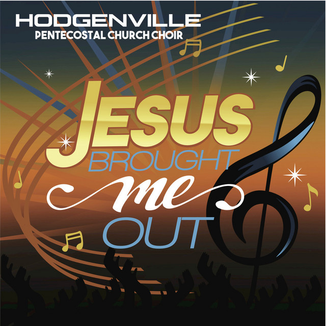 Jesus Brought Me Out Album by Hodgenville Pentecostal Church Choir